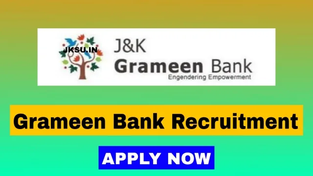 Jammu Kashmir Grameen Bank Recruitment 2024