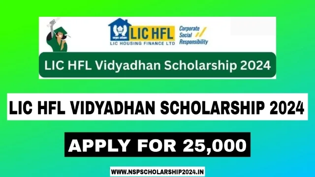 LIC HFL Vidyadhan Scholarship 2024