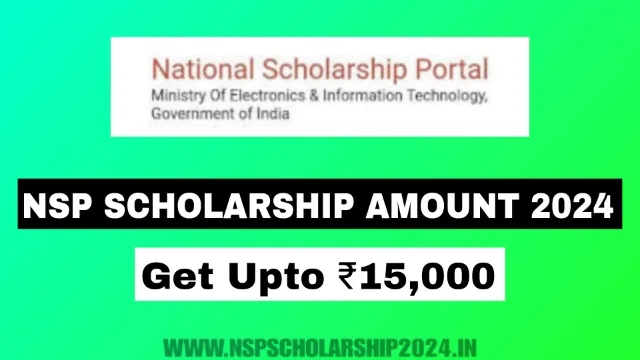 NSP Scholarship Amount 2024